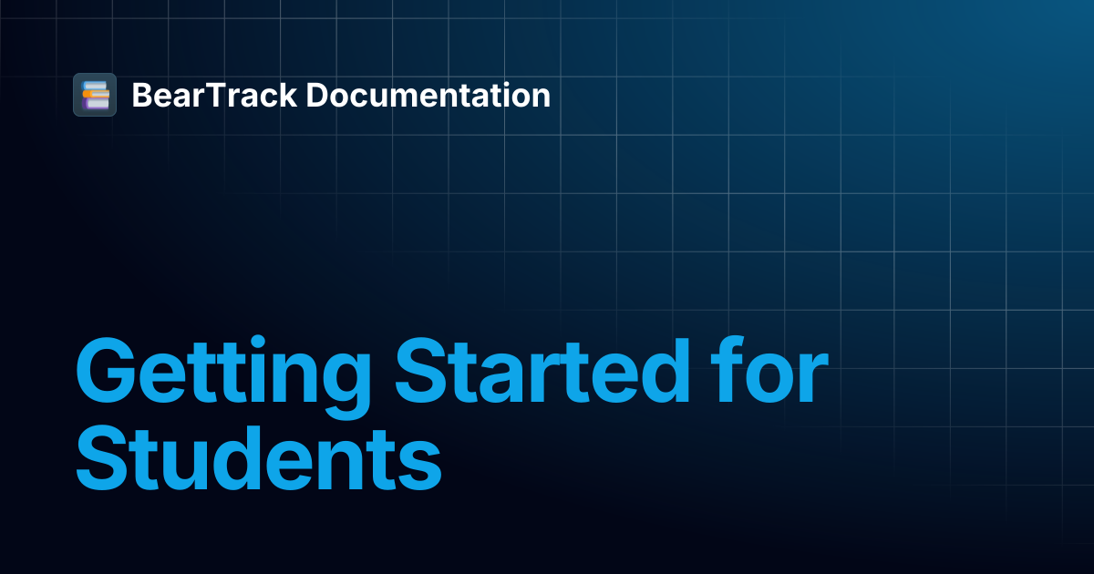 Getting Started for Students | BearTrack Documentation